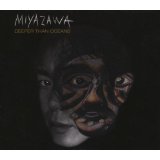 Miyazawa - Deeper Than Oceans